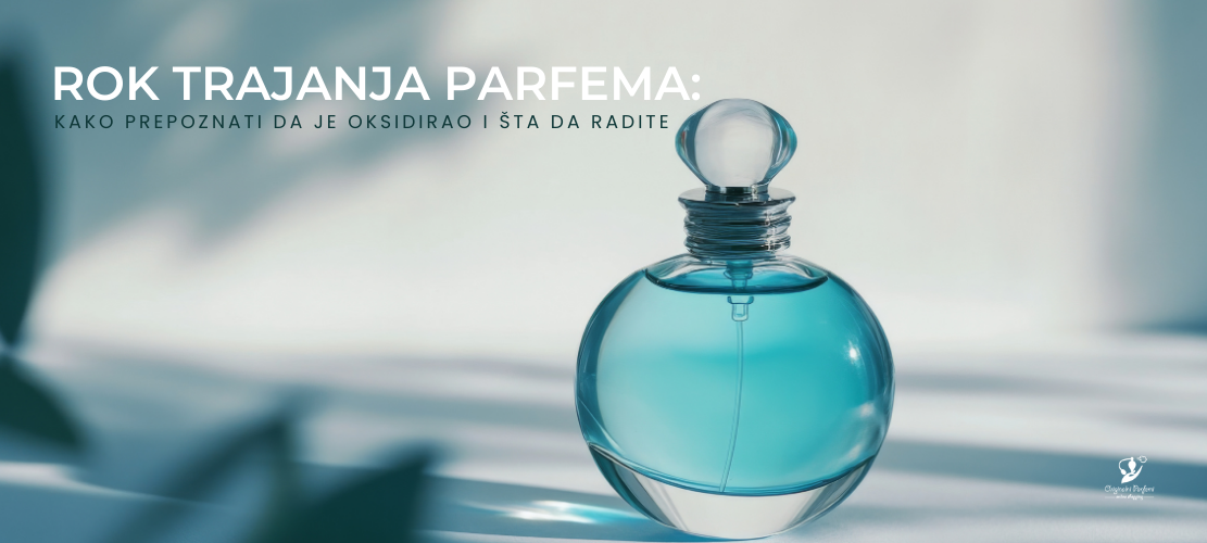 Rok trajanja parfema